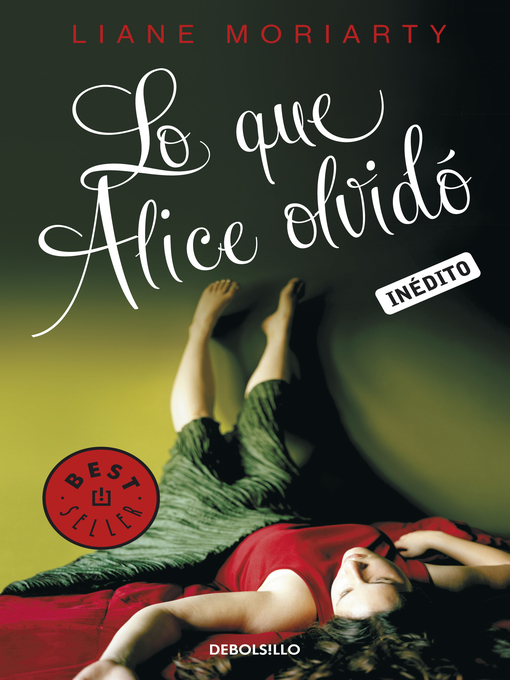 Title details for Lo que Alice olvidó by Liane Moriarty - Wait list